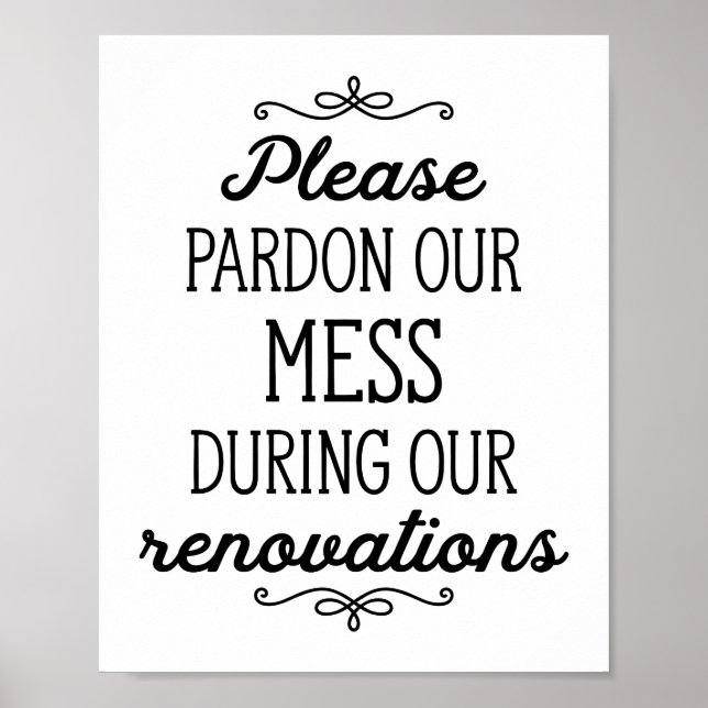 Pardon Our Mess During Our Renovations Sign (Front)