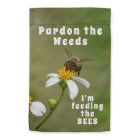 Pardon the Weeds Save the Bees Funny