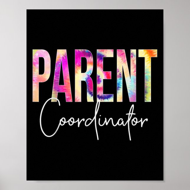 Parent Coordinator Tie Dye Back To School Apprecia Poster (Front)