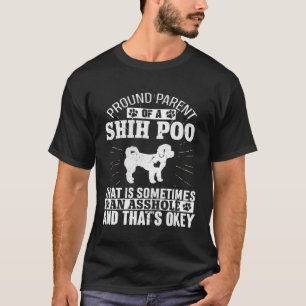 Parent of Shih Poo Dog  for Men Women Dad Mum Dog T-Shirt