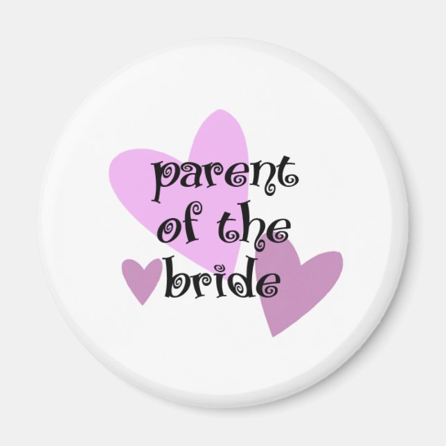 Parent of the Bride Magnet (Front)