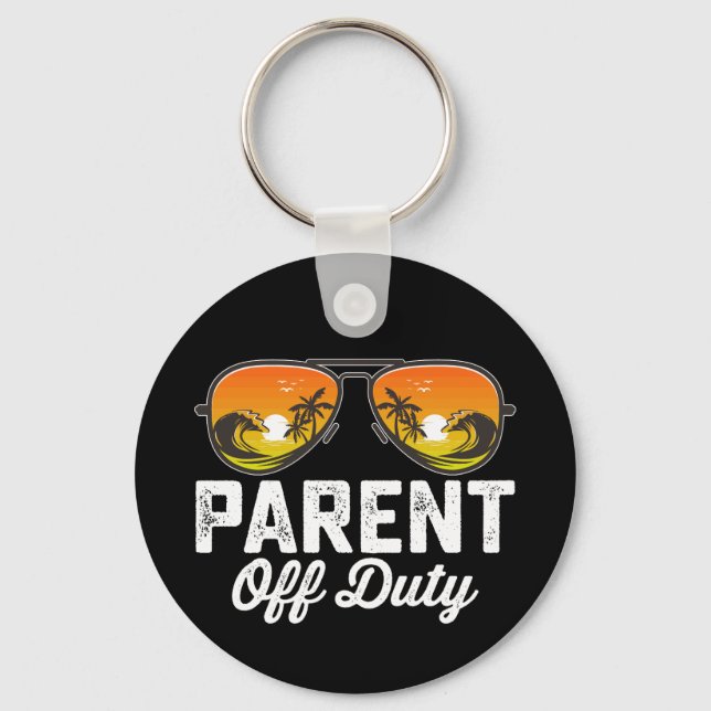Parent Off Duty Sunglasses Last Day Of School Key Ring (Front)