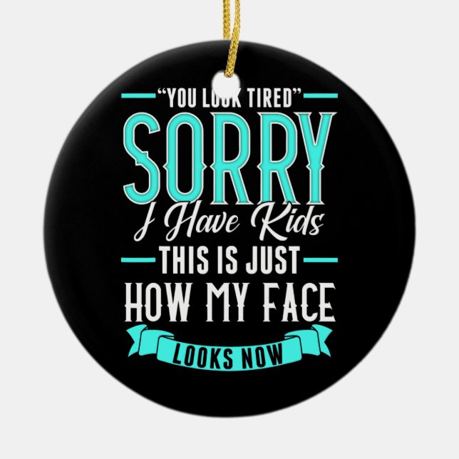 Parenting Inspired Parent Related Mum Dad Design  Ceramic Ornament (Front)