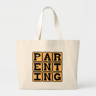 Parenting, Mom or Dad Large Tote Bag