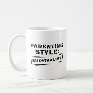 Parenting Style Survivalist Coffee Mug