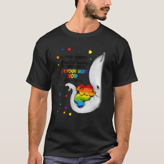 Parents Accepting Im Your Mom Now Elephant LGBTQ G T-Shirt (Front)