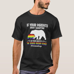 Parents Don't Accept I'm Your Mum Now - LGBT Pride T-Shirt