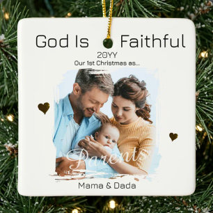 Parents First Christmas Year Faithful God Photo Ceramic Ornament