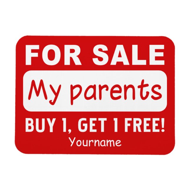 PARENTS FOR SALE custom magnet (Horizontal)