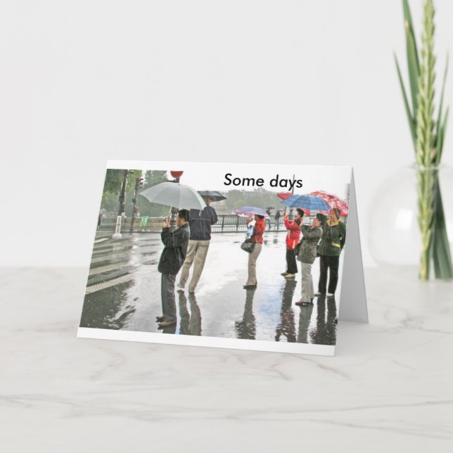 Paris_0367, Some days Card (Front)