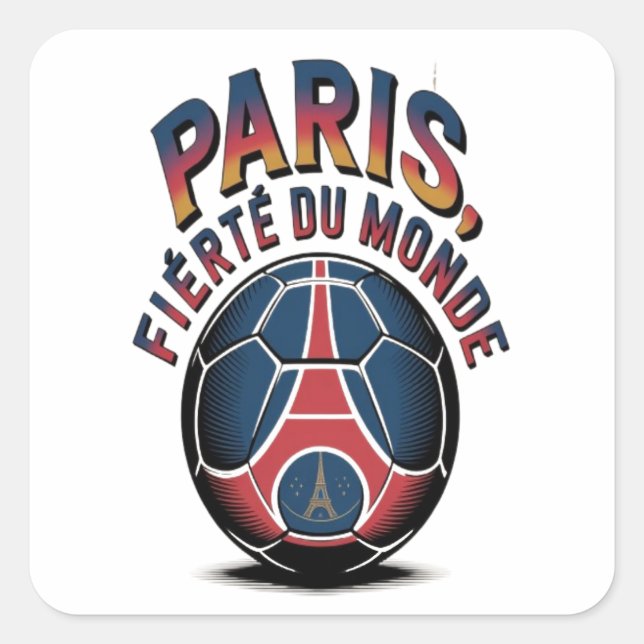 Paris fierte du Monde Square Sticker (Front)