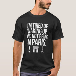 Paris France Eiffel Tower Arc de Triomphe Wine Lov T-Shirt