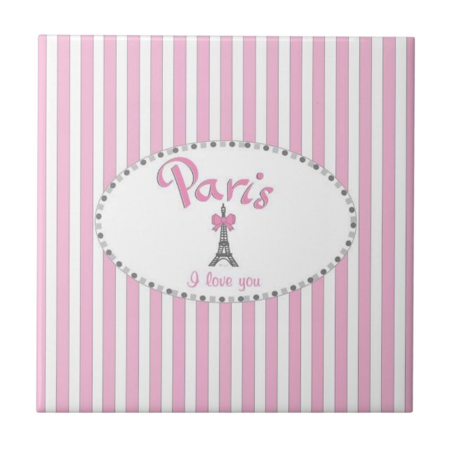 "Paris I Love You"- pink stripes Tile (Front)