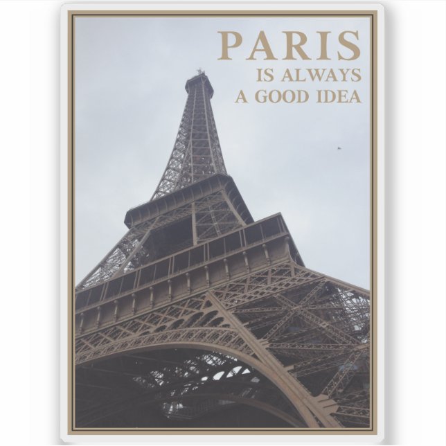 Paris Is Always A Good Idea (Front)