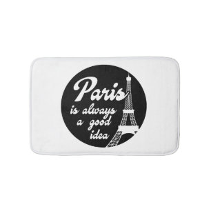 Paris is always a good idea bath mat