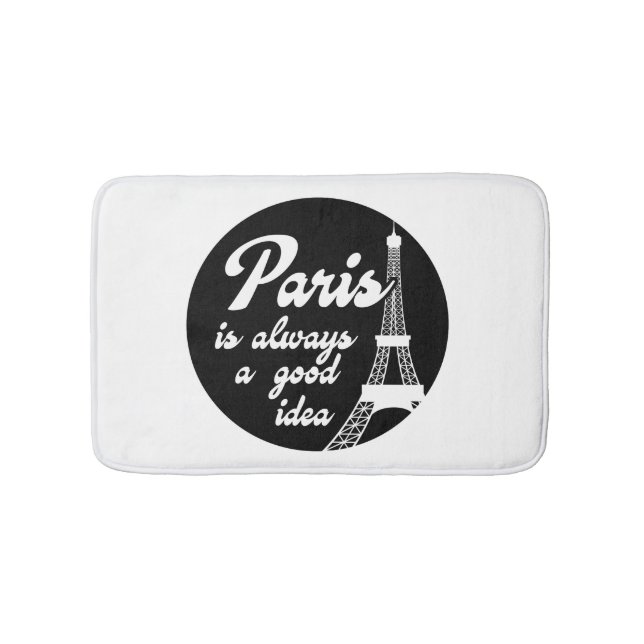 Paris is always a good idea bath mat (Front)