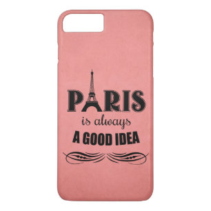 Paris is always a good idea iPhone 8 plus/7 plus case