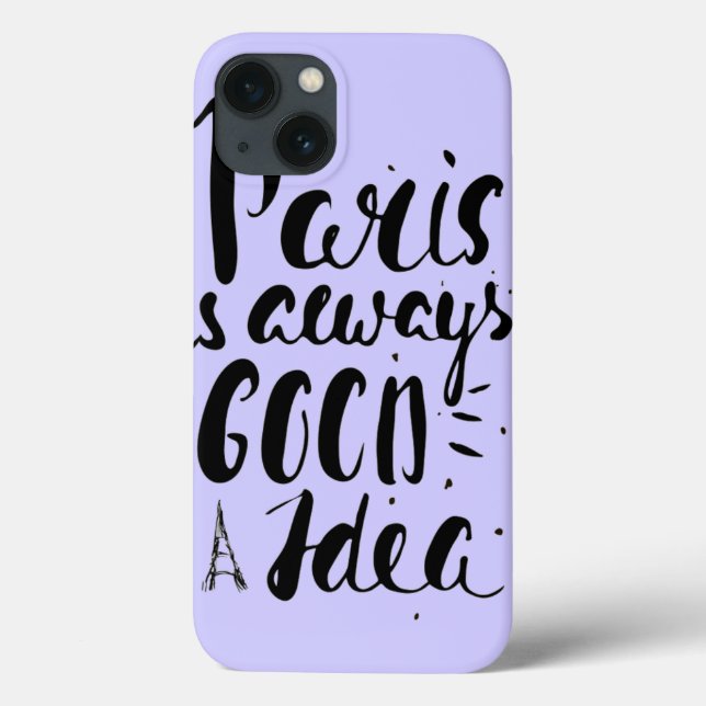 Paris Is Always A Good Idea Case-Mate iPhone Case (Back)