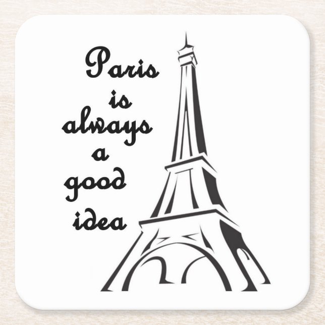 Paris is Always a Good Idea - Coaster (Front)