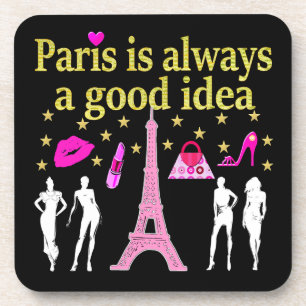 PARIS IS ALWAYS A GOOD IDEA COASTER