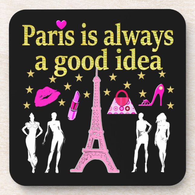 PARIS IS ALWAYS A GOOD IDEA COASTER (Front)