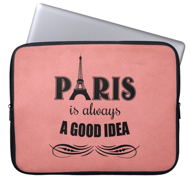 Paris is always a good idea laptop sleeve (Front)