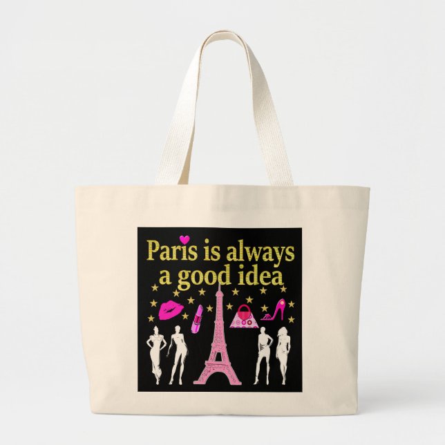 PARIS IS ALWAYS A GOOD IDEA LARGE TOTE BAG (Front)