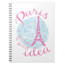 Paris is always a good idea