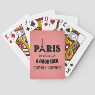 Paris is always a good idea playing cards