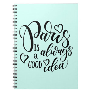 Paris Is Always A Good Idea Script Notebook