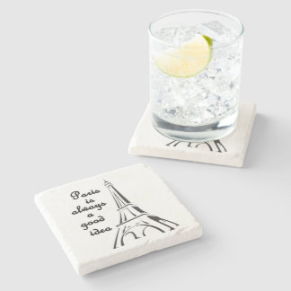 Paris is Always a Good Idea - Stone Coaster