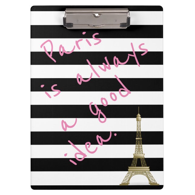 Paris is Always a Good Idea Striped Clipboard (Front)