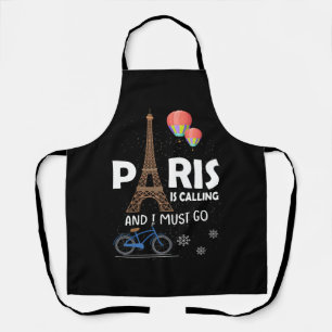 Paris Is Calling And I Must Go France Vacation Tra Apron