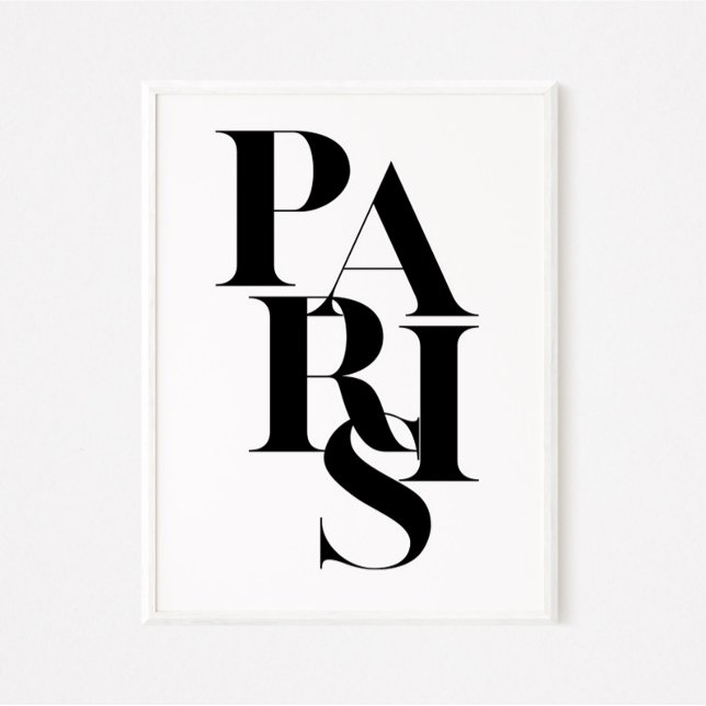 Paris Minimalist Graphic Quote Black White Poster (Creator Uploaded)
