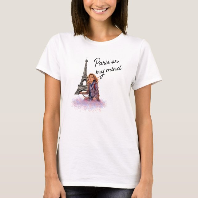 Paris on My Mind T-Shirt (Front)