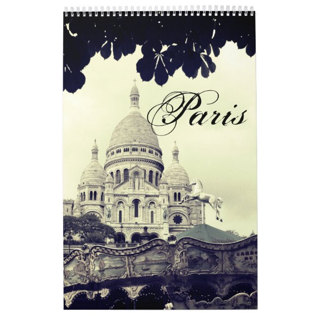 Paris Photography Montmartre Sacré-Coeur Photograp Calendar (Cover)