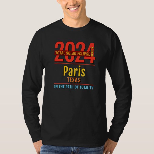 Paris Texas TX Total Solar Eclipse 2024 4 T-Shirt (Front)
