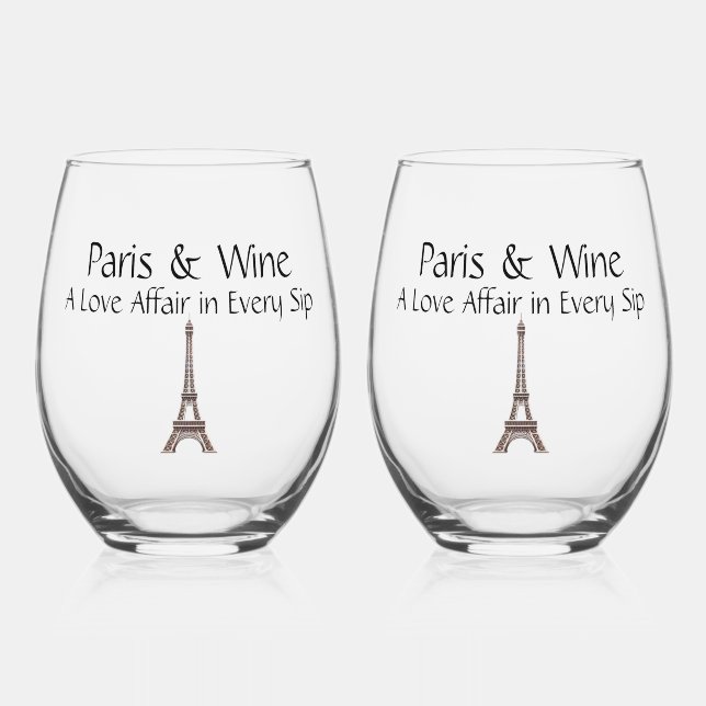 Paris & Wine a Love Affair in Every Sip Stemless Wine Glass (Front)