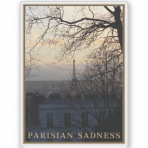 Parisian Sadness