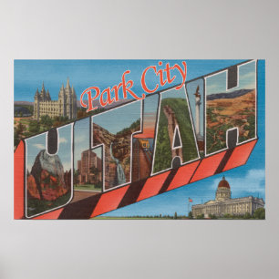 Park City, Utah - Large Letter Scenes Poster