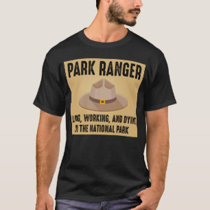 Park Forest Ranger Warden Funny  T-Shirt