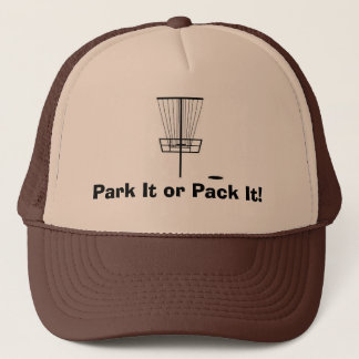 Park It or Pack It! Trucker Hat