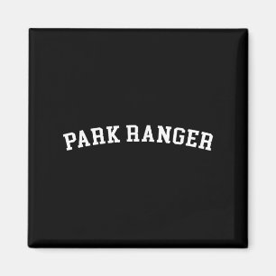 Park Ranger Magnet