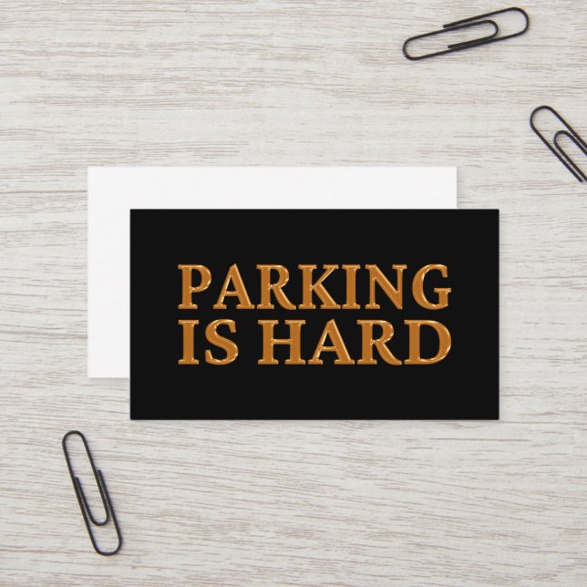 Parking Is Hard - Bad Parking Business Card (Front/Back In Situ)