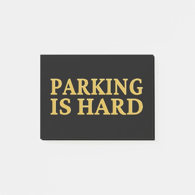 Parking Is Hard - Bad Parking Post-it Notes (Front)