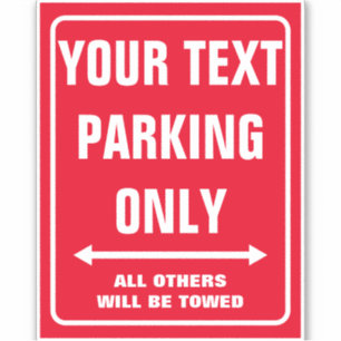 PARKING ONLY sign vinyl sticker in custom colors