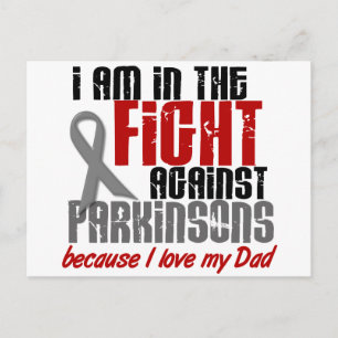 Parkinson’s Disease IN THE FIGHT FOR MY DAD 1 Postcard