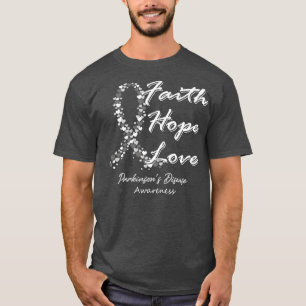 Parkinsons Disease Awareness Faith Hope Love In Th T-Shirt