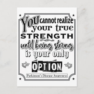 Parkinson's Disease Awareness/Strength Quote Postcard