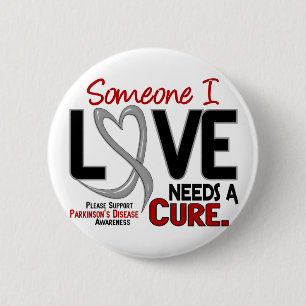 Parkinsons Disease NEEDS A CURE 2 6 Cm Round Badge